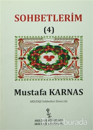 Sohbetlerim-4 Mustafa Karnas