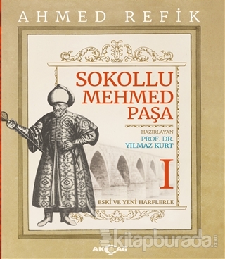 Sokollu Mehmed Paşa - Ahmed Refik (2 Cilt Takım) Yılmaz Kurt