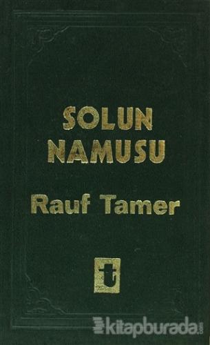 Solun Namusu (Ciltli) Rauf Tamer