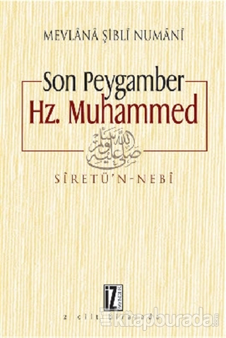Son Peygamber Hz. Muhammed %30 indirimli Mevlânâ Şiblî Nûmânî