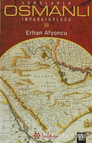 Sorularla Osmanlı İmparatorluğu 3 Erhan Afyoncu