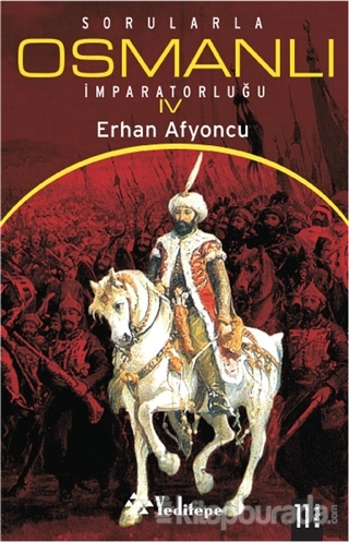 Sorularla Osmanlı İmparatorluğu 4 %15 indirimli Erhan Afyoncu