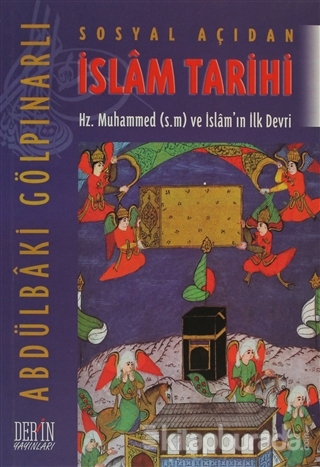 Sosyal Açıdan İslam Tarihi Hz. Muhammed (s.m) ve İslam'ın İlk Devri %1