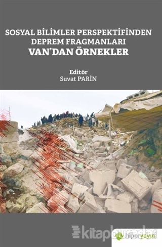 Sosyal Bilimler Perspektifinden Deprem Fragmanları Van'dan Örnekler Su