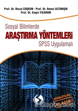 Sosyal Bilimlerde Araştırma Yöntemleri - SPSS Uygulamalı