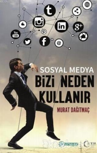 Sosyal Medya Bizi Neden kullanır %15 indirimli Murat Dağıtmaç
