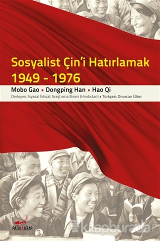 Sosyalist Çin'i Hatırlamak (1949-1976)