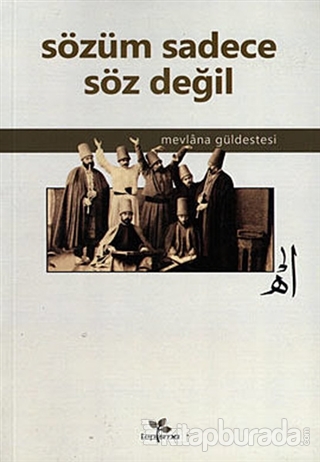 Sözüm Sadece Söz Değil Mustafa Akpınar