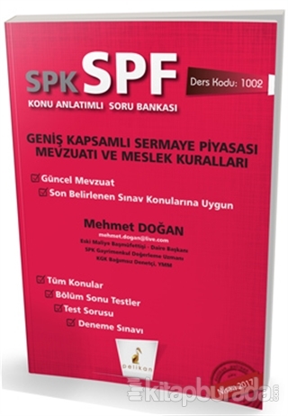 SPK - SPF Geniş Kapsamlı Sermaye Piyasası Mevzuatı ve Meslek Kuralları Konu Anlatımlı Soru Bankası