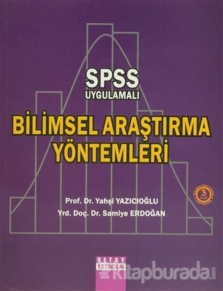 SPSS Uygulamalı Bilimsel Araştırma Yöntemleri