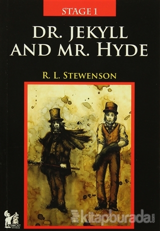 Stage 1 - Dr. Jekyll And Mr. Hyde R. L. Stewenson
