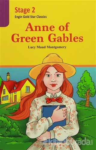 Anne of Green Gables (Stage 2) Lucy Maud Montgomery