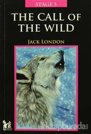 Stage 3 - The Call Of The Wild Jack London