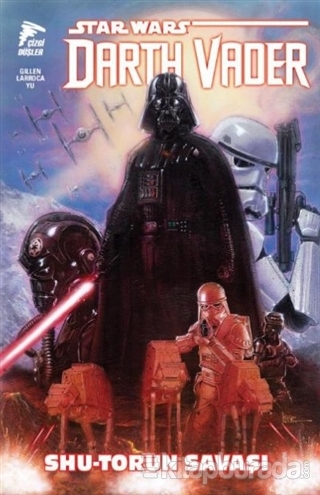 Star Wars Darth Vader Cilt 3 Shu-Torun Savaşı