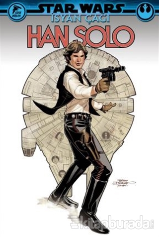 Star Wars - İsyan Çağı Han Solo Greg Pak