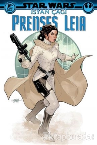 Star Wars - İsyan Çağı Prenses Leia Greg Pak