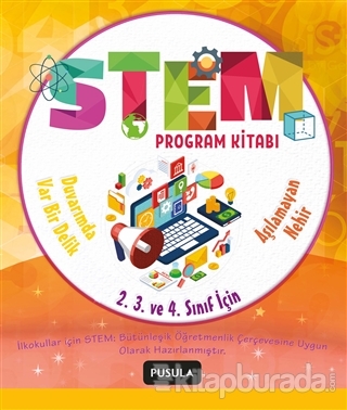 STEM Program Kitabı: Aşılamayan Nehir ve Duvarımda Var Bir Delik - İlkokul 2. 3. ve 4. Sınıflar İçin