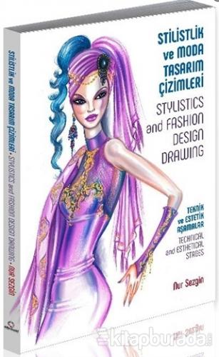 Stilistlik ve Moda Tasarım Çizimleri - Stylistics and Fashion Design D