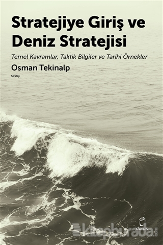 Stratejiye Giriş ve Deniz Stratejisi Osman Tekinalp