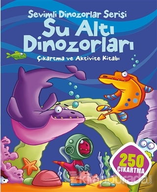 Su Altı Dinozorları - Sevimli Dinozorlar Serisi