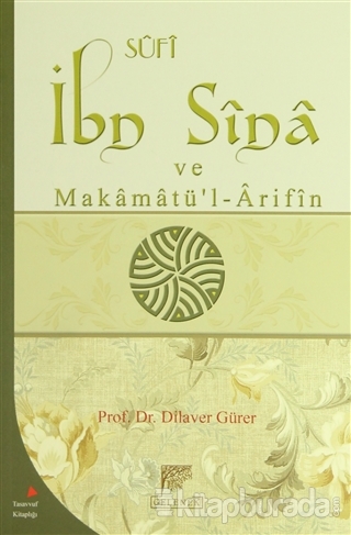 Sufi İbn Sina ve Makamatü'l-Arifin