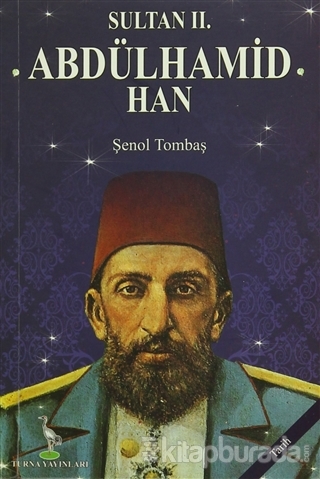 Sultan II. Abdülhamid Han (Cep Boy) %15 indirimli Şenol Tombaş