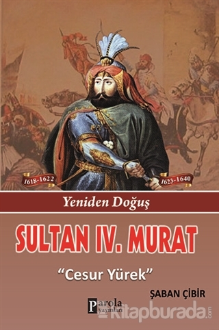 Sultan IV. Murat %15 indirimli Şaban Çibir