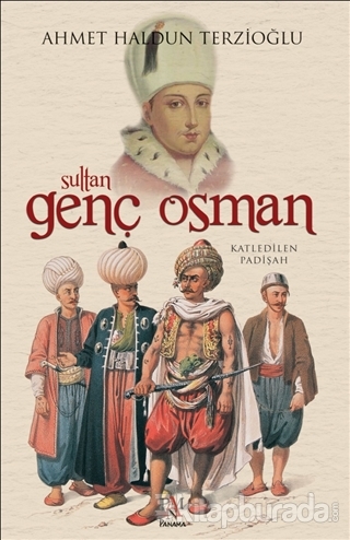 Sultan Genç Osman %15 indirimli Ahmet Haldun Terzioğlu