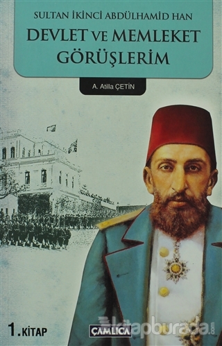 Sultan İkinci Abdülhamid Han 1 %15 indirimli A. Atilla Çetin