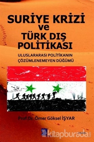 Suriye Krizi ve Türk Dış Politikası