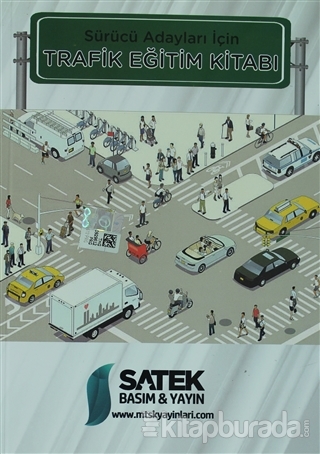Sürücü Adayları İçin Trafik Eğitim Kitabı
