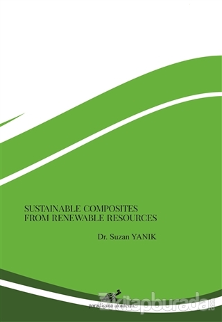 Sustainable Composites From Renewable Resources