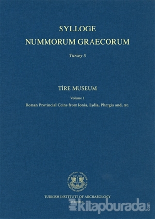 Sylloge Nummorum Graecorum Turkey 5 (Ciltli) Enver Sağır