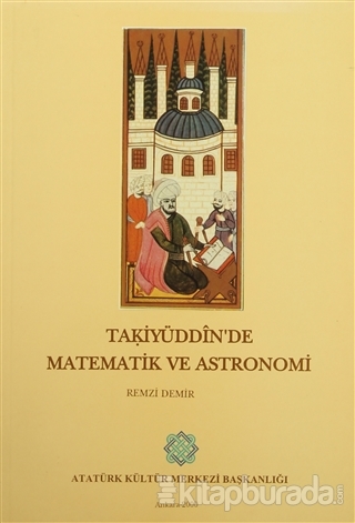 Takiyüddin'de Matematik ve Astronomi