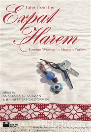 Tales From The Expat Harem  Foreign Women in Modern Turkey