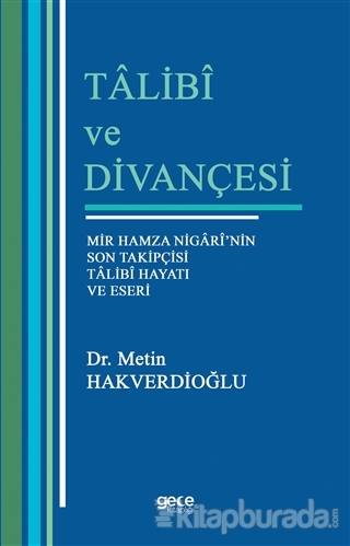 Talibi ve Divançesi Metin Hakverdioğlu