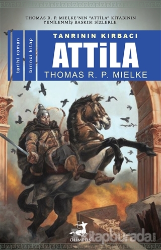 Attila 1 Thomas R. P. Mielke
