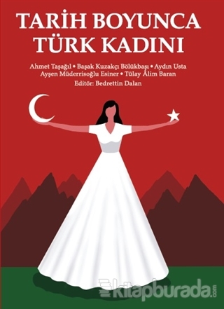 Tarih Boyunca Türk Kadını