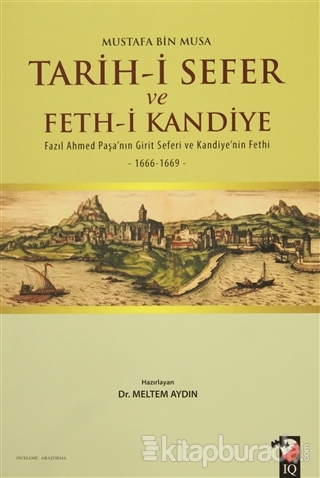 Tarih-i Sefer ve Feth-i Kandiye %15 indirimli Mustafa Bin Musa