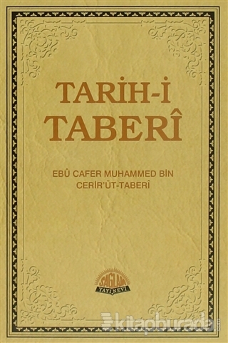 Tarih-i Taberi Cilt: 3 (Ciltli) Ebu Cafer Muhammed Bin Cerir'üt-Taberi