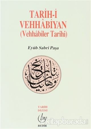 Tarih-i Vehhabiyan (Vehhabiler Tarihi) Eyüp Sabri Paşa