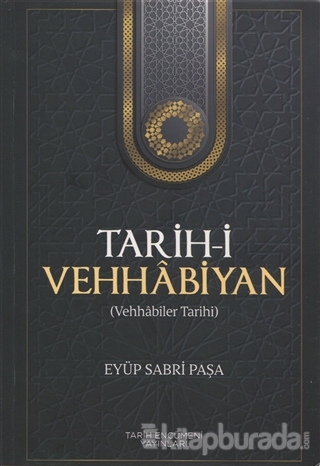 Tarih-i Vehhabiyan (Vehhabiler Tarihi) Eyüp Sabri Paşa