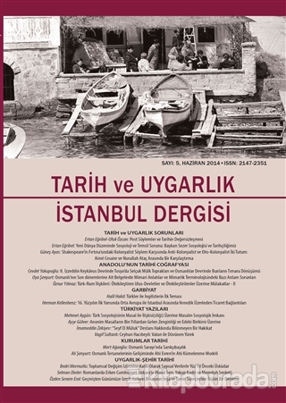 Tarih ve Uygarlık - İstanbul Dergisi Sayı: 5 Ocak-Haziran 2014 Kolekti