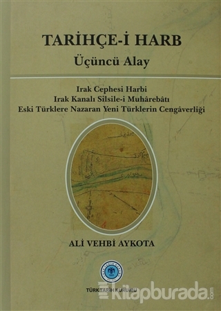 Tarihçe-i Harb - Üçüncü Alay %15 indirimli Ali Vehbi Aykota