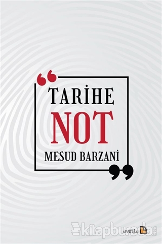 Tarihe Not Mesud Barzani