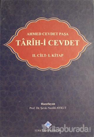 Tarihi Cevdet Cilt: 2 - 1. Kitap (Ciltli) Ahmed Cevdet Paşa