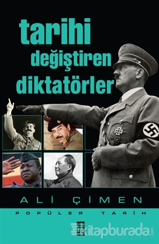 Tarihi Değiştiren Diktatörler %24 indirimli Ali Çimen