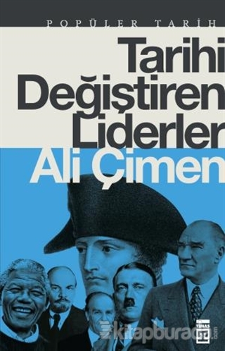 Tarihi Değiştiren Liderler %20 indirimli Ali Çimen