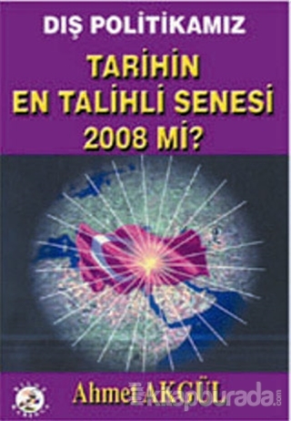 Tarihin En Talihli Senesi 2008 mi? %15 indirimli Ahmet Akgül