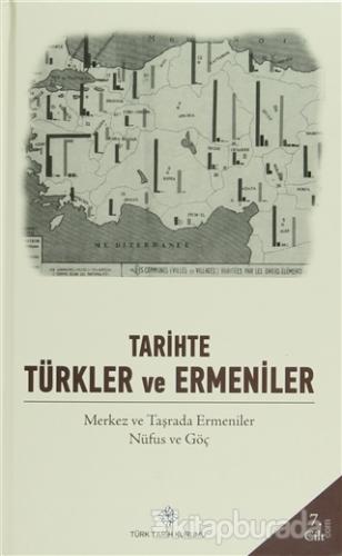 Tarihte Türkler ve Ermeniler Cilt: 7 (Ciltli)